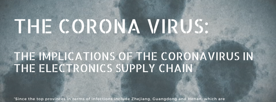 The Implications of the Coronavirus in the Electronics Supply Chain