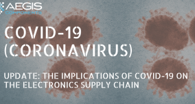 Update: The Implications of the Coronavirus in the Electronics Supply Chain