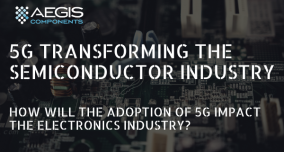 5G Set to Transform the Semiconductor Industry